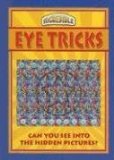 Eye Tricks (Incredible) by Gary W. Priester