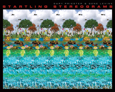 Startling Stereograms by Gary W. Priester & Gene Levine